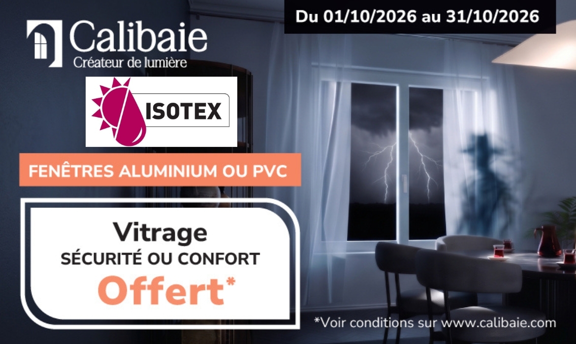 Fenêtres PVC et ALUMINIUM : un vitrage offert pour améliorer votre confort - Octobre 2026