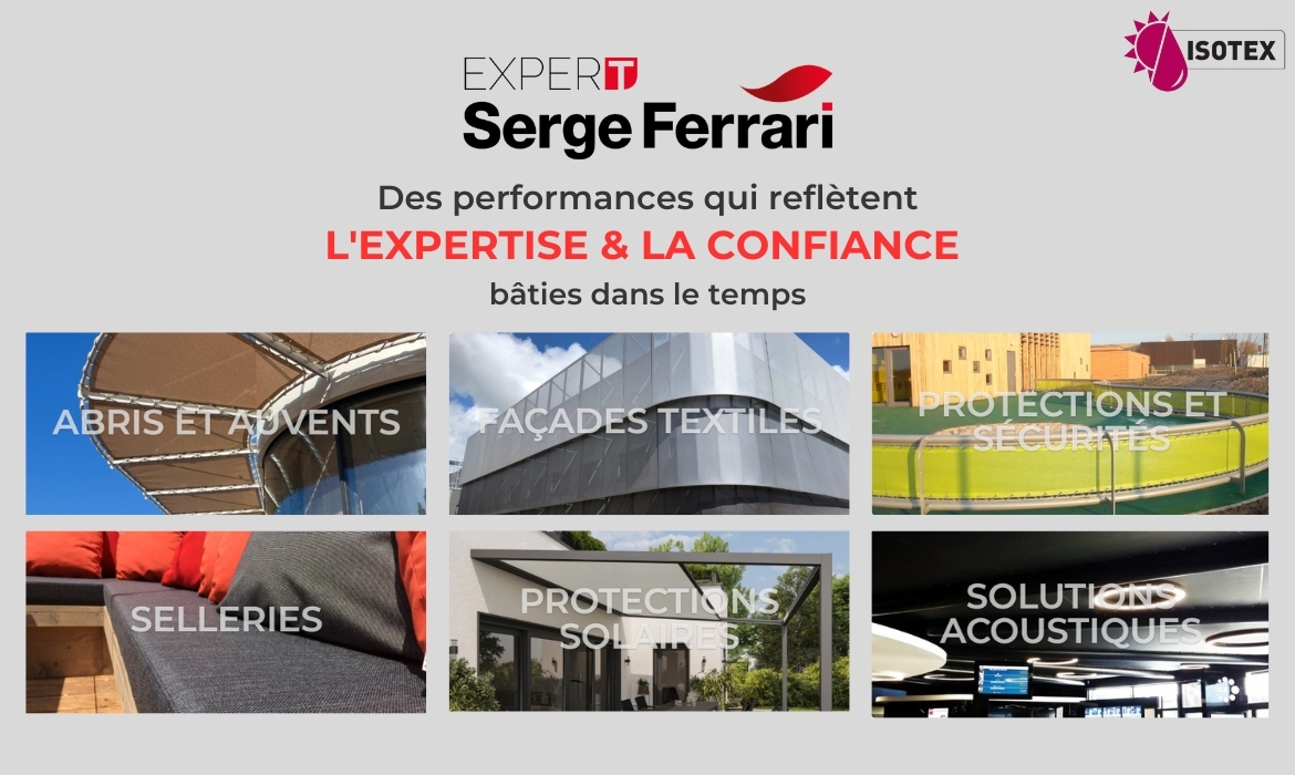 Experts Serge Ferrari : Le Réseau Français Référence en Solutions Textiles Techniques Sur Mesure