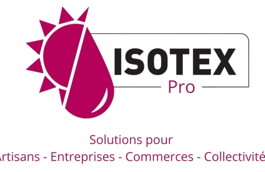 ISOTEX Pro : Solutions pour Artisans, Entreprises, Commerces et Collectivités